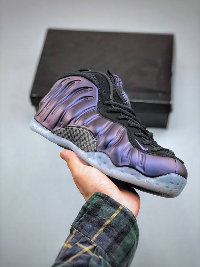 性价比版本 Nike Air Foamposite 喷泡 茄子喷 货号:314996-008 尺码：40-47.5 半